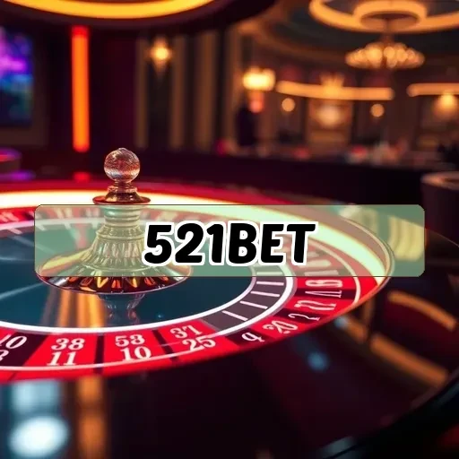 521bet: Novidades e Dicas Imperdíveis Para Aumentar Seus Ganhos
